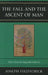 Fall and the Ascent of Man: How Genesis Supports Darwin by Joseph Fitzpatrick