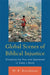 Global Scenes of Biblical Injustice: Glimpsing the Poor and Oppressed in Today's World by W. R. Brookman
