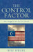 Control Factor: Our Struggle to See the True Threat by Bill Siegel
