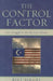 Control Factor: Our Struggle to See the True Threat by Siegel, Bill
