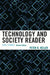Technology and Society Reader: Case Studies by Peter B. Heller