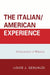 Italian/American Experience: A Collection of Writings by Louis J. Gesualdi