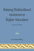Raising Multicultural Awareness in Higher Education by Ana Maria Klein