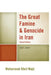 The Great Famine & Genocide in Iran: 1917-1919 by Mohammad Gholi Majd