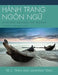 Hành Trang Ngôn Ng?: LANGUAGE LUGGAGE FOR VIETNAM: A First-Year Language Course by Tri C. Tran, Minh-Tam Tran