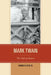Mark Twain: The Gift of Humor by Harold H. Kolb