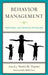 Behavior Management: Traditional and Expanded Approaches by Norris M. Haynes