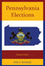 Pennsylvania Elections by John J. Kennedy