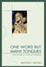 One Word but Many Tongues: Confessions of a Multiculturalist by Matthew J. Motyka