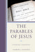 Parables of Jesus: A Personal Commentary by Andrew J. Schatkin