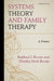 Systems Theory and Family Therapy: A Primer by Raphael J. Becvar, Dorothy Stroh Becvar