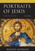 Portraits of Jesus: A Reading Guide by Robert Imperato