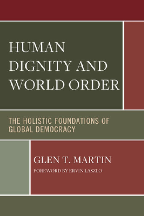 Human Dignity and World Order  by Ervin Laszlo