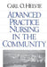 Advanced Practice Nursing in the Community by Carl O. Helvie