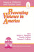 Preventing Violence in America by Robert L. Hampton, Pamela Jenkins, Thomas Gullotta