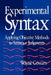 Experimental Syntax: Applying Objective Methods to Sentence Judgments by Wayne Cowart