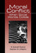 Moral Conflict: When Social Worlds Collide by W. Barnett Pearce