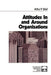 Attitudes in and Around Organizations by Arthur P. Brief