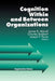 Cognition Within and Between Organizations by James R. Meindl