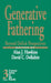 Generative Fathering: Beyond Deficit Perspectives by Alan J. Hawkins, David C. Dollahite