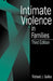 Intimate Violence in Families by Richard J. Gelles