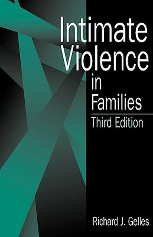Intimate Violence in Families by Richard J. Gelles