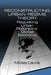 Reconstructing Urban Regime Theory: Regulating Urban Politics in a Global Economy by Mickey Lauria