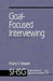 Goal Focused Interviewing by Frank F. Maple