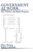 Government at Work: Best Practices and Model Programs by Marc Holzer, Kathe Callahan
