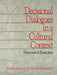 Decisional Dialogues in a Cultural Context: Structured Exercises by Paul B. Pedersen