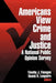 Americans View Crime and Justice: A National Public Opinion Survey by Timothy J. Flanagan