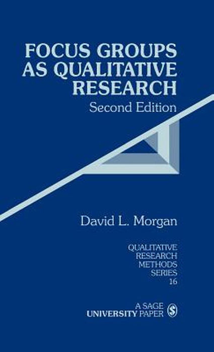 Focus Groups as Qualitative Research by David L. Morgan