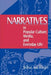 Narratives in Popular Culture, Media, and Everyday Life by Arthur Asa Berger