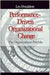 Performance-Driven Organizational Change: The Organizational Portfolio by Lex