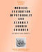 Medical Evaluation of Physically and Sexually Abused Children by Carole Jenny