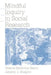 Mindful Inquiry in Social Research by Valerie M. Bentz