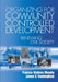 Organizing for Community Controlled Development: Renewing Civil Society by Patricia W. Murphy, James V. Cunningham