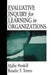 Evaluative Inquiry for Learning in Organizations by Hallie S. Preskill