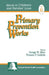 Primary Prevention Works by George W. Albee, Thomas P. Gullotta
