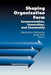 Shaping Organization Form: Communication, Connection, and Community by Gerardine Desanctis