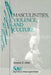 Masculinities, Violence and Culture by Suzanne E. Hatty