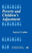 Poverty and Children's Adjustment by Suniya S. Luthar