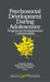 Psychosocial Development during Adolescence: Progress in Developmental Contexualism by Thomas P. Gullotta, Raymond Montemayor, Gerald R. Adams