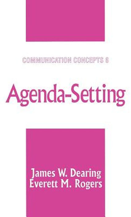 Agenda-Setting by James W. Dearing