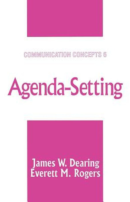 Agenda-Setting by James W. Dearing