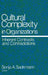 Cultural Complexity in Organizations: Inherent Contrasts and Contradictions by Sonja Sackmann