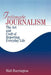 Intimate Journalism: The Art and Craft of Reporting Everyday Life by Walt Harrington