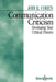 Communication Criticism: Developing Your Critical Powers by Jodi R. Cohen