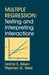 Multiple Regression: Testing and Interpreting Interactions by Leona S. Aiken