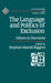 The Language and Politics of Exclusion: Others in Discourse by Stephen Harold Riggins